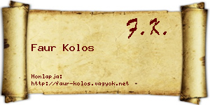 Faur Kolos névjegykártya